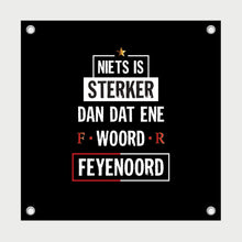 Afbeelding in Gallery-weergave laden, Feyenoord - Dat Ene Woord Tuinposter
