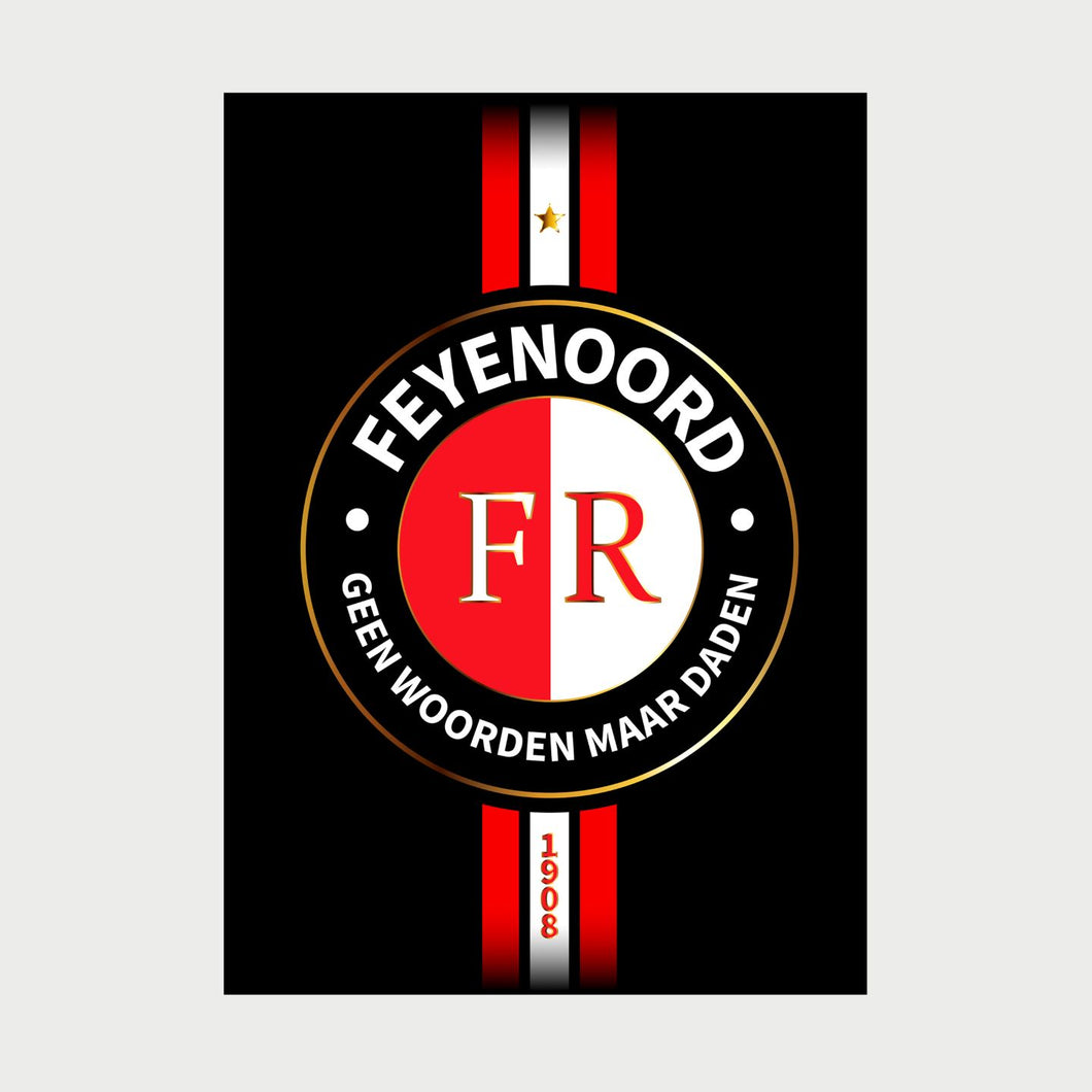 Feyenoord - Geen Woorden Maar Daden 1 Poster